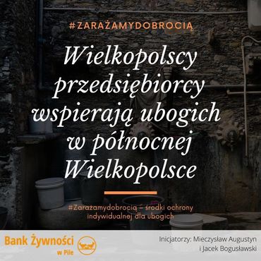 #ZARAŻAMYDOBROCIĄ